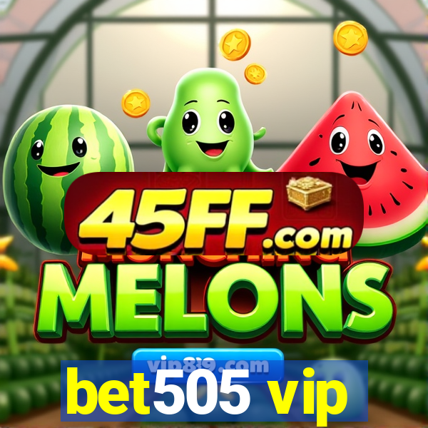 bet505 vip